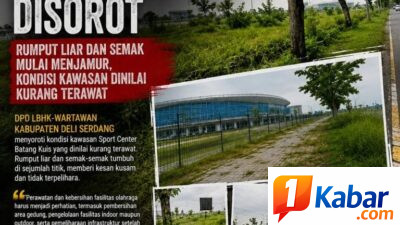 “DPD LBHK-WARTAWAN Deli Serdang Soroti Kondisi Sport Center Batang Kuis yang Kusam dan Kumuh”