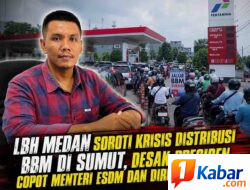 LBH Medan Soroti Krisis Distribusi BBM di Sumut, Desak Presiden Evaluasi Menteri ESDM dan Dirut Pertamina