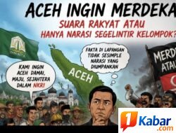“Aceh Merdeka Lagi Ramai Dibicarakan,Tapi Siapa Sebenarnya yang Menginginkan?”