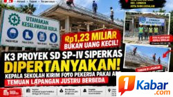 Rp1,23 MILIAR BUKAN UANG KECIL! K3 PROYEK SD SP-IV SIPERKAS DIPERTANYAKAN: KEPALA SEKOLAH KIRIM FOTO PEKERJA PAKAI APD, TEMUAN LAPANGAN JUSTRU BERBEDA