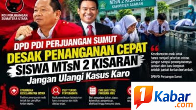 DPD PDI Perjuangan Sumut Desak Penanganan Cepat Siswa MTsN 2 Kisaran, Jangan Ulangi Kasus Karo